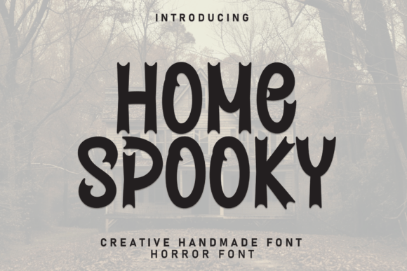 Home Spooky: A Clean, Friendly Display Font for Modern Design Projects