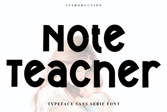 Note Teacher: A Versatile Font for Creative and Professional Design Projects