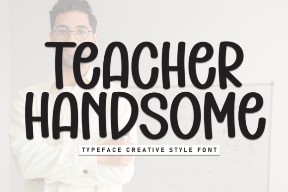 Teacher Handsome: A Strategic Choice for Modern Design Communication